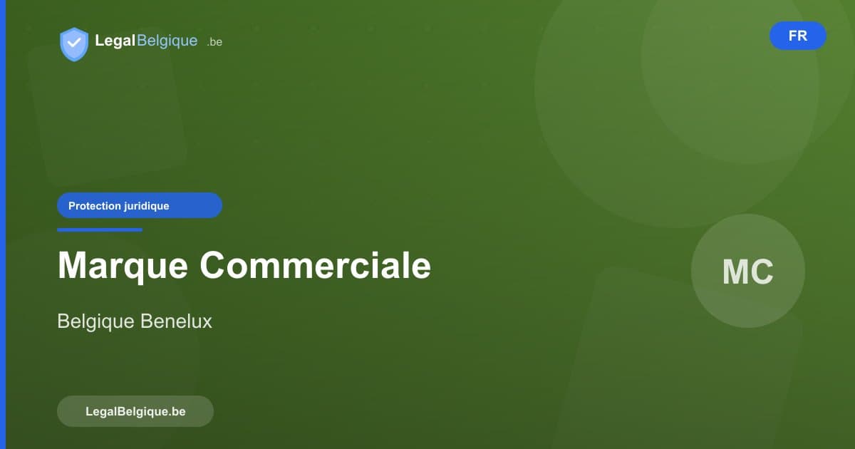 Enregistrer une marque commerciale en Belgique et au Benelux