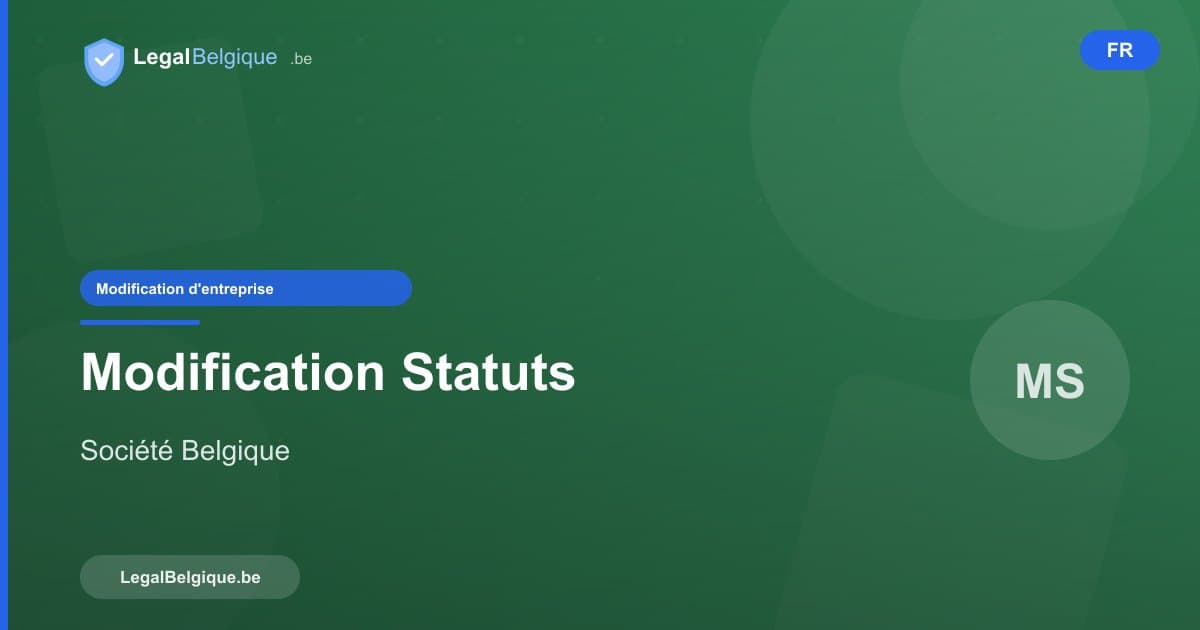 Modifier les statuts de votre société en Belgique : guide pratique